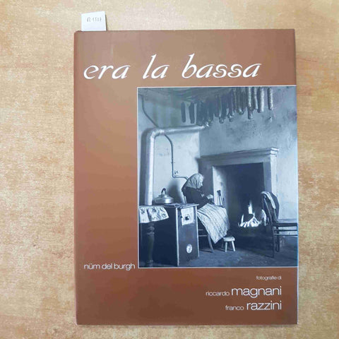 RICCARDO MAGNANI FRANCO RAZZINI - NUM DEL BURGH ERA LA BASSA 2002 LODI LODIGIANO