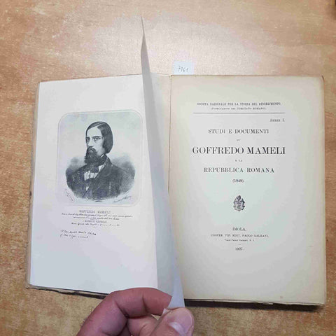 STUDI E DOCUMENTI SU GOFFREDO MAMELI E LA REPUBBLICA ROMANA 1927 PAOLO GALEATI