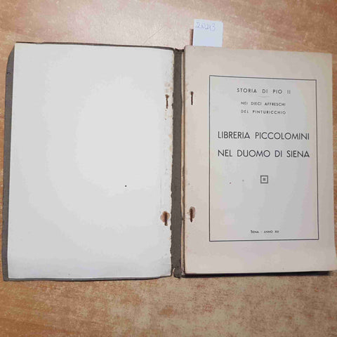 STORIA DI PIO II LIBRERIA PICCOLOMINI NEL DUOMO DI SIENA affreschi Pinturicchio