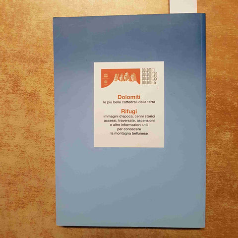 AVOSCAN - DOLOMITI E DINTORNI RIFUGI E ALTE VIE DELLA PROVINCIA DI BELLUNO