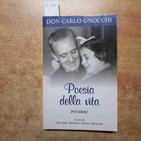 DON CARLO GNOCCHI - SAN PAOLO - POESIA DELLA VITA PENSIERI 2006