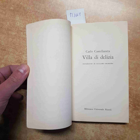CARLO CASTELLANETA - BUR - VILLA DI DELIZIA 1979 romanzo