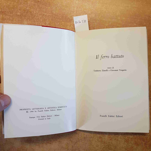 ZIMELLI, VERGERIO - FABBRI - IL FERRO BATTUTO 1966 ELITE le arti e gli stili