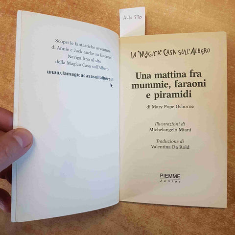 POPE OSBORNE - UNA MATTINA FRA MUMMIE, FARAONI E PIRAMIDI la magica casa PIEMME