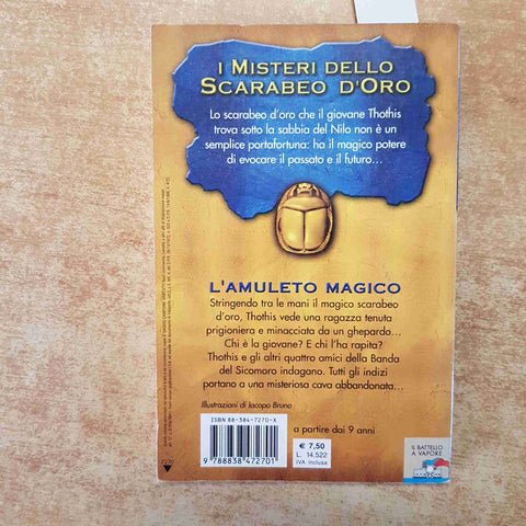 ALBERTO MELIS - L'AMULETO MAGICO - I MISTERI DELLO SCARABEO D'ORO 2002 PIEMME