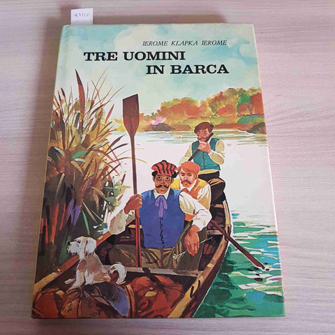 JEROME KLAPKA JEROME - RBI MILANO - TRE UOMINI IN BARCA - 1972