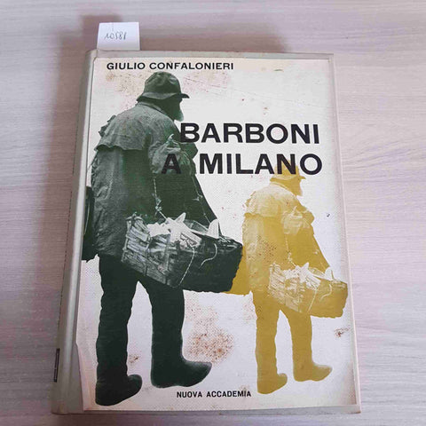 GIULIO CONFALONIERI - NUOVA ACCADEMIA BARBONI A MILANO 1962 senza copertina!!!