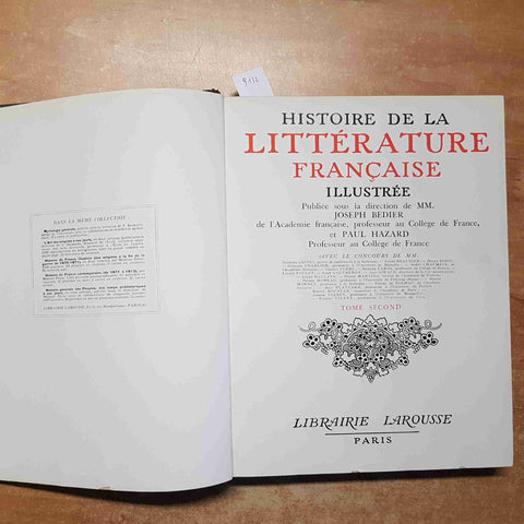 HISTOIRE DE LA LITTERATURE FRANCAISE ILLUSTRE volumi 1 + 2 LAROUSSE 1924