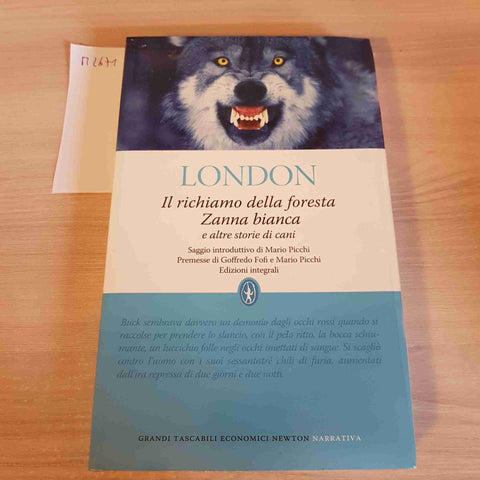 LONDON - NEWTON - IL RICHIAMO DELLA FORESTA ZANNA BIANCA