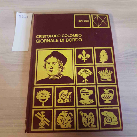 CRISTOFORO COLOMBO CLUB DEGLI EDITORI GIORNALE DI BORDO 1970 viaggi esplorazioni