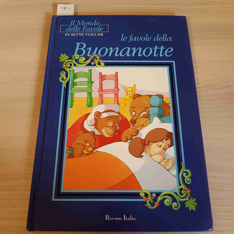 RECOM ITALIA - LE FAVOLE DELLA BUONANOTTE - IL MONDO DELLE FAVOLE
