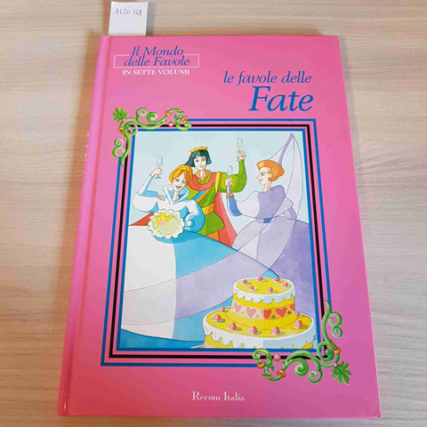 RECOM ITALIA - LE FAVOLE DELLE FATE IL MONDO DELLE FAVOLE