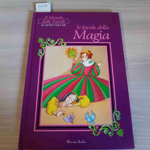 RECOM ITALIA - LE FAVOLE DELLA MAGIA IL MONDO DELLE FAVOLE