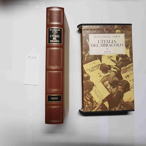 MONTANELLI CERVI - RIZZOLI - L'ITALIA DEL MIRACOLO 1987 prima edizione
