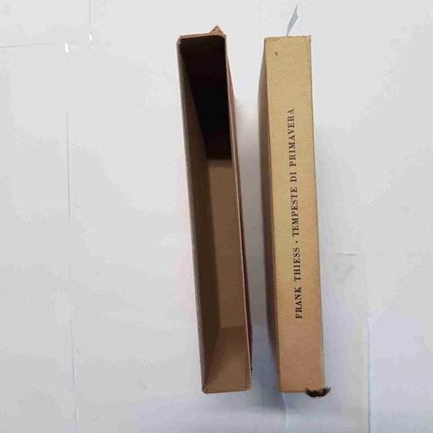 FRANK THIESS - FRASSINELLI - TEMPESTE DI PRIMAVERA 1949 RISTAMPA libro+cofanetto