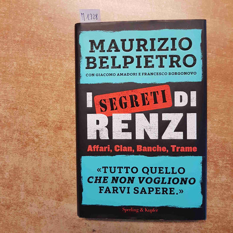 MAURIZIO BELPIETRO - SPERLING & KUPFER - I SEGRETI DI RENZI 1° edizione