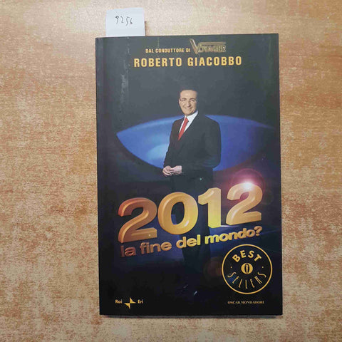 ROBERTO GIACOBBO - MONDADORI RAI - 2012 LA FINE DEL MONDO? VOYAGER profezie maya