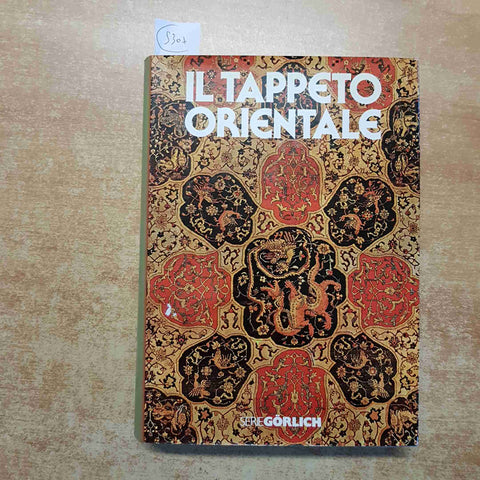 UGO TOLOMEI - IL TAPPETO ORIENTALE - SERIE GORLICH DE AGOSTINI 1979 ARREDAMENTO