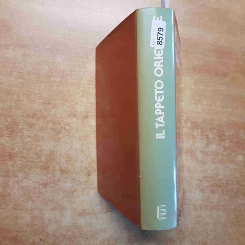 UGO TOLOMEI - IL TAPPETO ORIENTALE - SERIE GORLICH DE AGOSTINI 1979 ARREDAMENTO