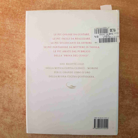 ANTONELLA CLERICI, ANNA MORONI - LE RICETTE D'ORO DELLA PROVA DEL CUOCO RAI ERI