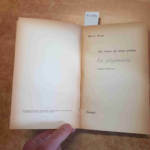 MARCEL PROUST - EINAUDI - LA PRIGIONIERA - 18 SETTEMBRE 1950