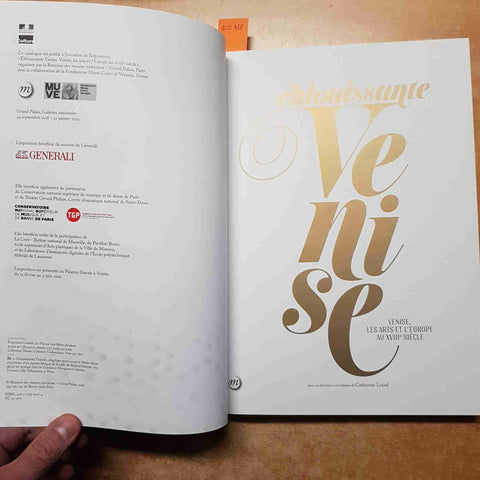 LOISEL CATHERINE - EBLOUISSANTE VENISE LES ARTS ET L'EUROPE AU XVIII SIECLE