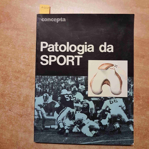 PATOLOGIA DA SPORT tendinopatie fratture distorsioni CONCEPTA 1980 ANGELINI