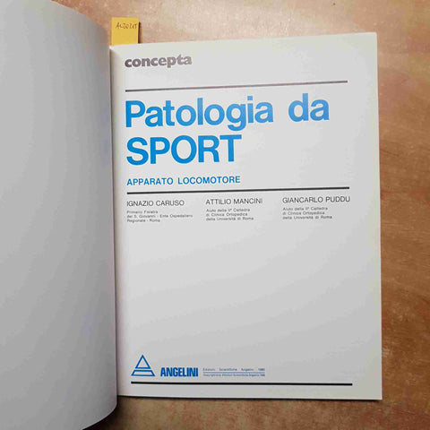PATOLOGIA DA SPORT tendinopatie fratture distorsioni CONCEPTA 1980 ANGELINI
