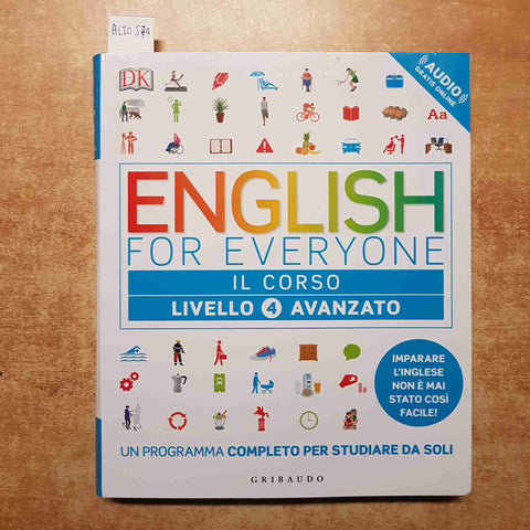 ENGLISH FOR EVERYONE LIVELLO 4 AVANZATO GRIBAUDO studiare da soli autodidatta