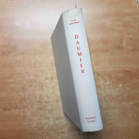 JEAN ADHEMAR - EDITIONS PIERRE TISNE' - HONORE' DAUMIER 1954 PARIS