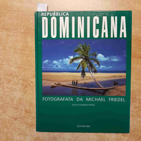 MICHAEL E MARION FRIEDEL - EDITION MM - REPUBBLICA DOMINICANA santo domingo