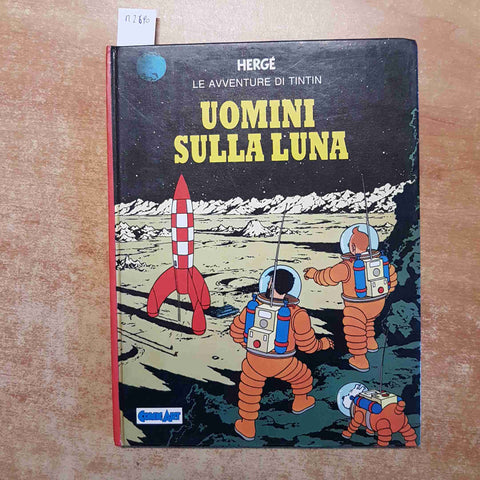 HERGE' - LE AVVENTURE DI TINTIN UOMINI SULLA LUNA 1990 COMIC ART