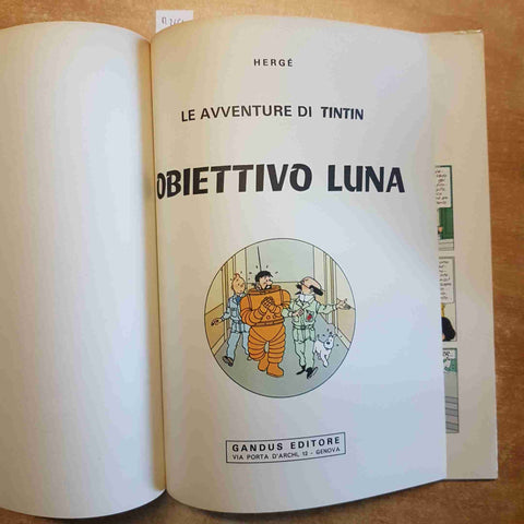 HERGE' - LE AVVENTURE DI TINTIN OBIETTIVO LUNA GANDUS EDITORE