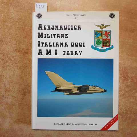 AERONAUTICA MILITARE ITALIANA OGGI A.M.I. TODAY Niccoli, Sacchetti AVIO EMI