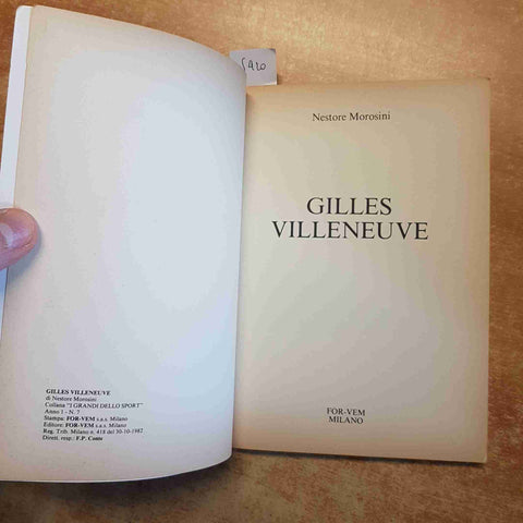 GILLES VILLENEUVE ferrari formula 1 automobilismo NESTORE MOROSINI 1982 FOR-VEM