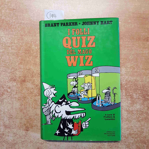 I FOLLI QUIZ DEL MAGO WIZ - BRANT PARKER, JOHNNY HART 1973 MONDADORI 1°EDIZIONE