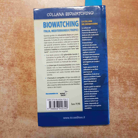 BIOWATCHING ITALIA, MEDITERRANEO E TROPICI - MEZZATESTA, ZANICHELLI 2018 RICCA