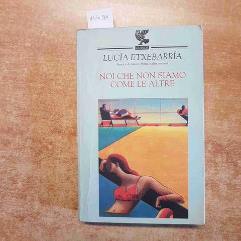 LUCIA EXTEBARRIA - GUANDA - NOI CHE NON SIAMO COME LE ALTRE 2003 DRAMMATICO