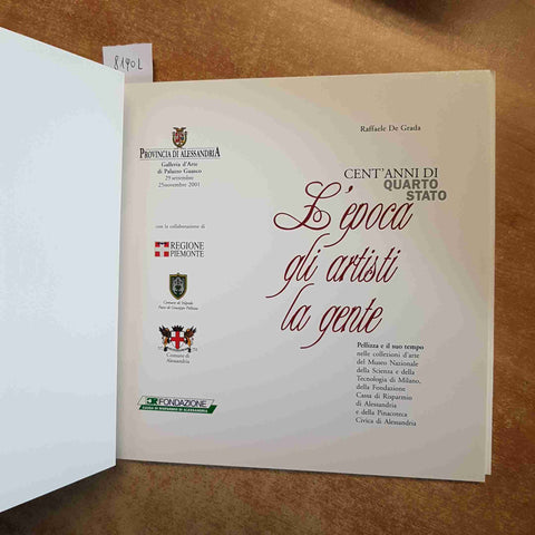 CENT'ANNI DI QUARTO STATO L'EPOCA GLI ARTISTI LA GENTE PELLIZZA E IL SUO TEMPO