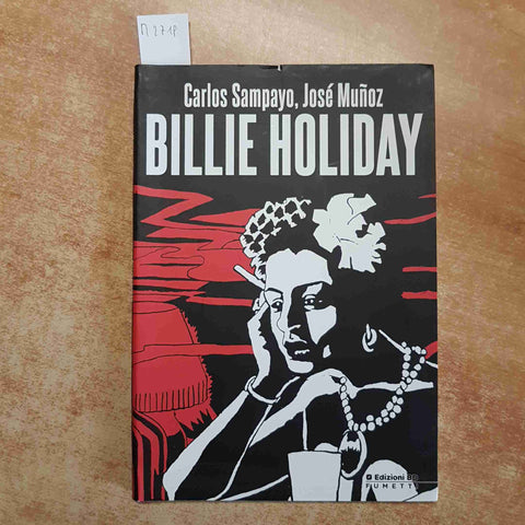 SAMPAYO, MUNOZ - EDIZIONI BD - BILLIE HOLIDAY - 2013 fumetto, regina del jazz