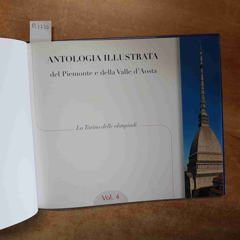 ANTOLOGIA ILLUSTRATA DEL PIEMONTE E VALLE D'AOSTA LA TORINO DELLE OLIMPIADI