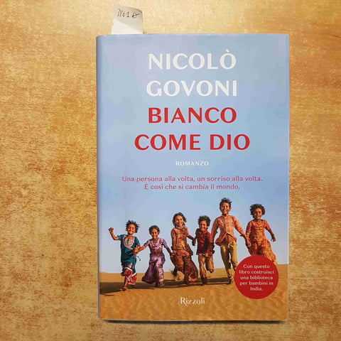NICOLO' GOVONI - RIZZOLI - BIANCO COME DIO romanzo 3° edizione 2018