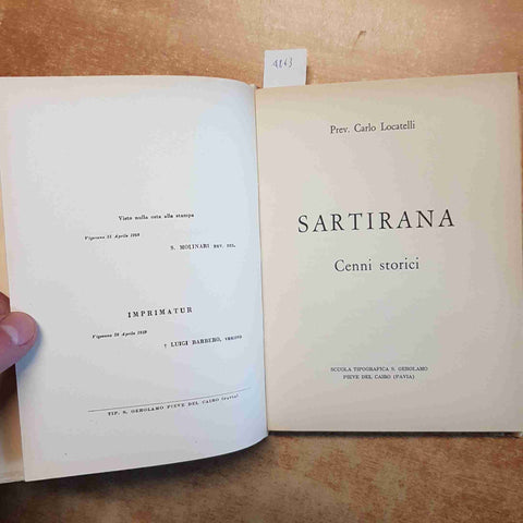 DON CARLO LOCATELLI - SARTIRANA CENNI STORICI 1959 S. GEROLAMO PIEVE DEL CAIRO