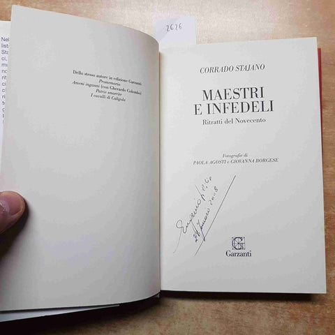 CORRADO STAJANO - GARZANTI - MAESTRI E INFEDELI RITRATTI DEL NOVECENTO 2008 1°ED