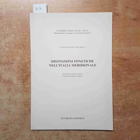 MANCARELLA - DISTINZIONI FONETICHE NELL'ITALIA MERIDIONALE 1984 ECUMENICA LECCE