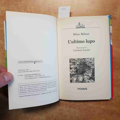 MINO MILANI - L'ULTIMO LUPO - IL BATTELLO A VAPORE PIEMME 2012 ALBO D'ORO