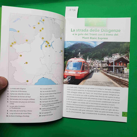 DAL TRENO ALLE VETTE SULLE ALPI OCCIDENTALI Vaschetto ESCURSIONI IMPERDIBILI