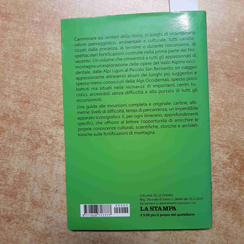 A PIEDI SUL VALLO ALPINO IN PIEMONTE Vaschetto Diego ESCURSIONI IMPERDIBILI