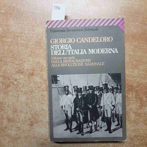 CANDELORO STORIA DELL'ITALIA MODERNA volume secondo - FELTRINELLI sottolineato