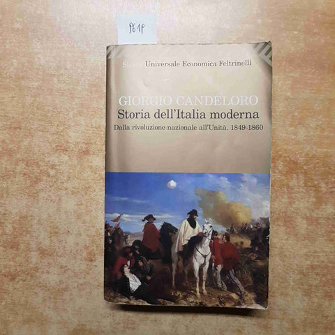 CANDELORO STORIA DELL'ITALIA MODERNA volume quarto - FELTRINELLI sottolineato